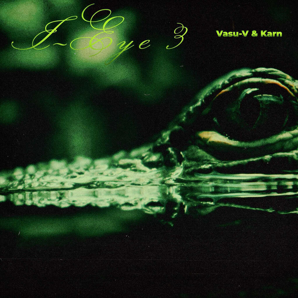 I-Eye 3 - VASU-V, KARN, Amar I-Eye 3